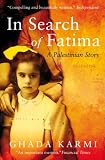 Image of In Search of Fatima: A Palestinian Story (Second Edition)