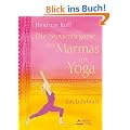 Die Steuerorgane der Marmas im Yoga - Ein Lehrbuch