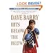 Dave Barry Hits Below the Beltway: A Vicious and Unprovoked Attack on Our Most Cherished Political Institutions