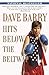 Dave Barry Hits Below the Beltway: A Vicious and Unprovoked Attack on Our Most Cherished Political Institutions