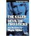 The Killer / Devil on Two Sticks (Stark House Noir Classics)