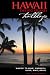Hawaii the Big Island Trailblazer Where to Hike, Snorkel, Surf, Bike, Drive (Trailblazer Travel Books)