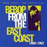 Bebop from the East Coast 1960/1962