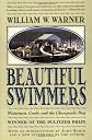 Beautiful Swimmers : Watermen, Crabs and the Chesapeake Bay