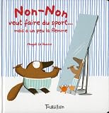 Non-non veut faire du sport... : Mais a un peu la flemme