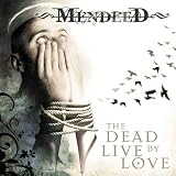 The Dead Live by Love