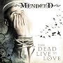 The Dead Live By Love