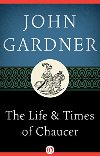 The Life and Times of Chaucer