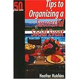 tips to organizing a successful social event 50 plus one