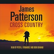 Cross Country: Alex Cross, Book 14 | James Patterson