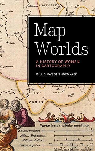 map worlds a history of women in cartography