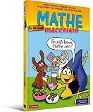 Mathe macchiato: Cartoonkurs Mathematik f&uuml;r Sch&uuml;ler und Studenten - Heinz Partoll, Irmgard Wagner
