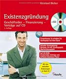 Existenzgr�ndung. Gesch�ftsidee - Finanzierung - Vertr�ge auf CD