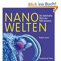 Nanowelten: Die fabelhafte Welt des Mikrokosmos