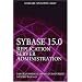 Sybase 15.0 Replication Server Administration