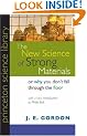The New Science of Strong Materials or Why You Don't Fall through the Floor (Princeton Science Library)