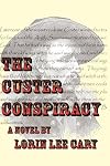 The Custer Conspiracy