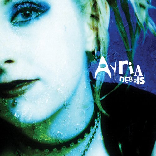Ayria - Debris (Ltd. Ed. Bonus Disc) - Zortam Music
