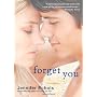 Forget You de Jennifer Echols