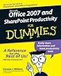 Office 2007 and SharePoint Productivity For Dummies