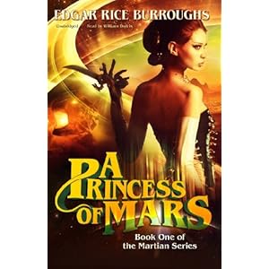 A Princess of Mars (The Martian-Barsoom-John Carter Series, Book 1)