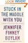 Stuck in the Middle with You: A Memoir of Parenting in Three Genders