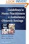 Guidelines for Nurse Practitioners in Ambulatory Obstetric Settings