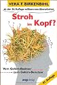 Stroh im Kopf? Vom Gehirn-Besitzer zum Gehirn-Benutzer