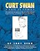 Curt Swan: A Life in Comics