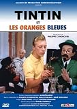 TINTIN et les oranges bleues TINTIN et les oranges bleues