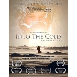 Into The Cold: A Journey of the Soul