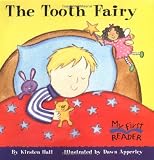 The Tooth Fairy (My First Reader)