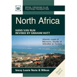 North Africa: Morocco, Algeria and Tunisia Including Gibraltar, Pantelleria and the Pelagie Islands... by Graham Hutt