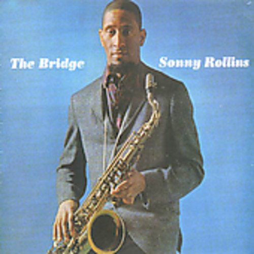 Sonny Rollins - Bridge - Zortam Music