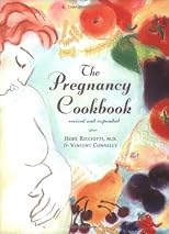The Pregnancy Cookbook, Revised and Expanded Edition