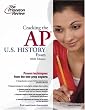 Cracking the AP U.S. History Exam, 2008 Edition (College Test Preparation)