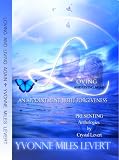 Loving and Living Again; An Appointment With Forgiveness