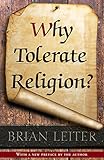 Why tolerate religion?