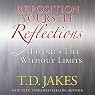 Reposition Yourself Reflections: Living a Life Without Limits
