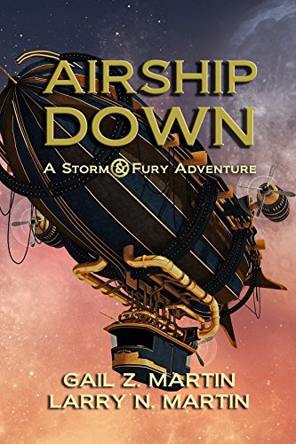 Airship Down: A Storm and Fury Adventure