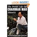 Private Life Of Chairman Mao: The Memoirs of Mao's Personal Physician