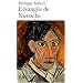 L'�vangile de Nietzsche : Entretiens avec Vincent Roy