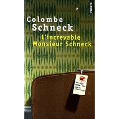 L'increvable Monsieur Schneck
