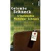 L'increvable Monsieur Schneck