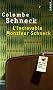 L'increvable Monsieur Schneck