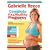Gabrielle Reece: The Complete Fit and Healthy Pregnancy