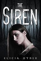 The Siren (The Soul Summoner Book 2) The Siren (The Soul Summoner Book 2)