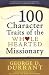 100 Character Traits of the Wholehearted Missionary