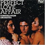 Perfect Love Affair by Constellation Orchestra