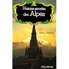 Histoire secr�te des Alpes